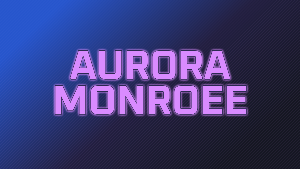 Bio preview for Aurora Monroee